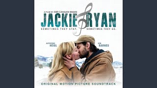 900 Miles From Jackie amp Ryan Original Motion Picture Soundtrack [upl. by Darooge]