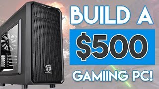 INSANE 500 GAMING PC BUILD 2018 1080p Gaming  60FPS [upl. by Anir720]