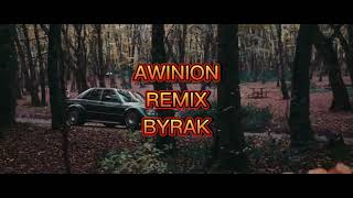 BYRAK  AWINION REMIX [upl. by Akinnej]