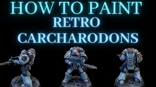 How to Paint RETRO CARCHARODONS SPACE SHARKS [upl. by Branch]