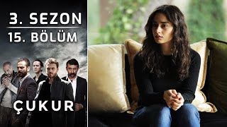 Çukur 3 Sezon 15 Bölüm Full HD [upl. by Orban]