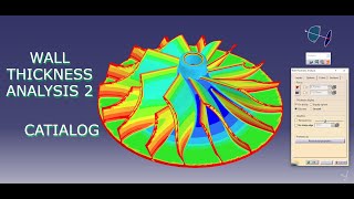 Wall Thickness Analysis 2 Impeller CATIA V5 [upl. by Lesh]