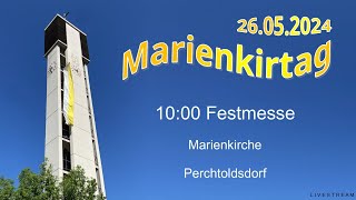 26052024 Marienkirtag 1000 Festmesse Marienkirche Perchtoldsdorf [upl. by Garnett803]