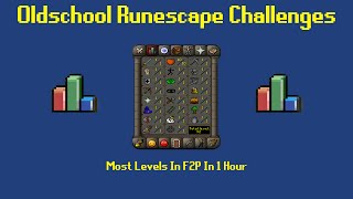 OSRS Challenges Most Levels In F2P In 1 Hour  Episode 16 [upl. by Iddet]