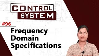 Frequency Domain Specifications  Frequency Response Analysis  Control Systems [upl. by Philips]