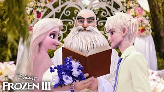 Frozen 3 Edit  Elsa and Jack Frost are getting married [upl. by Genni]