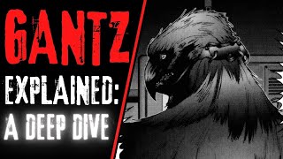 Gantz Explained A Deep Dive Part 2 [upl. by Nosraep466]