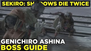 How to beat Genichiro Ashina  Sekiro Shadows Die Twice boss gameplay guide [upl. by Eikcor]