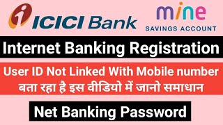 ICICI Bank Internet Banking Registration  ICICI Bank Mine Account Net Banking Registration [upl. by Siger]