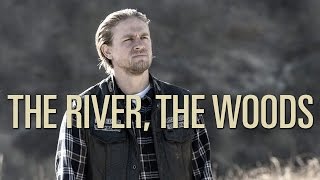 Sons of Anarchy  The River The Woods [upl. by Edlihtam]