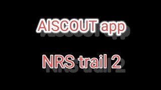 AISCOUT app trail NRS 2 How AISCOUT app trail [upl. by Royo]