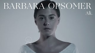 Barbara Opsomer  Ali [upl. by Picco]