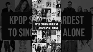 KPOP Songs Hardest to SingsDance Alone shorts kpopsong hitsongs forevermusicid [upl. by Eimile]