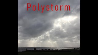 Polystorm [upl. by Manup]