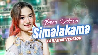 SIMALAKAMA  ALMERA SABRINA ft NIRWANA COMEBACK LIVE KARAOKE [upl. by Eleets]