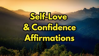 Powerful Affirmations for SelfLove amp Confidence  Embrace Your True Self [upl. by Franni]