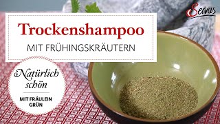 Trockenshampoo mit Frühlingskräutern [upl. by Lavro]