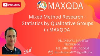 41 Mixed Method Research  Statistics by Qualitative Groups in MAXQDA  Dr Dhaval Maheta [upl. by Jimmie]