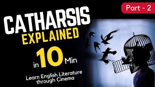 P2 Catharsis Explained in 10 Minutes Learn English Literature in Easy Way OSN Academy [upl. by Henarat]