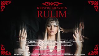 KRISTIN KRAVETS – RULIM official music video [upl. by Damal]