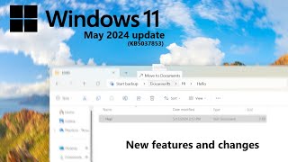 Windows 11 May 2024 update KB5037853  new features and changes [upl. by Lamej]