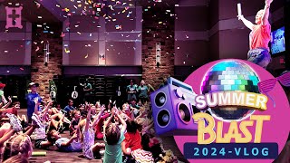 2024 Summer Blast Vlog [upl. by Narik]