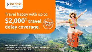 Travel happy with Income Insurance What if a travel delay happens  Travel Insurance [upl. by Auqenahc108]