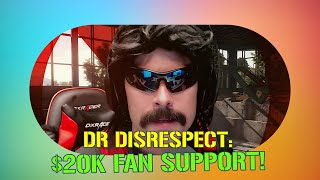 Dr Disrespects Fans Rally with 20000 in Donations Amid Controversy [upl. by Ruosnam]