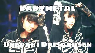 BABYMETAL  Onedari Daisakusen lyrics JapaneseEnglish [upl. by Catton]