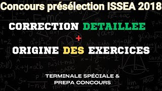 Correction détaillée présélection concours ISSEA 2018 [upl. by Kcirred]