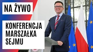 Konferencja prasowa marszałka Sejmu Co ZDRADZI Hołownia [upl. by Onitrof157]