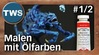 Tutorial mit Ölfarben TabletopMiniaturen bemalen 12  oil paints for miniatures Farben TWS [upl. by Krystin]