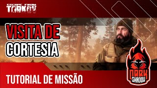 Visita de cortesia  Tutorial de Quest  Escape From Tarkov [upl. by Wildon186]