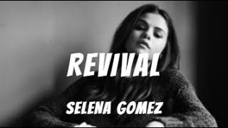 Revival  Selena Gomez Lyrics [upl. by Margarette]