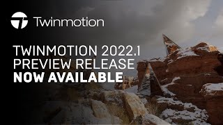 Twinmotion 20221 Preview Release Now Available [upl. by Cayser592]