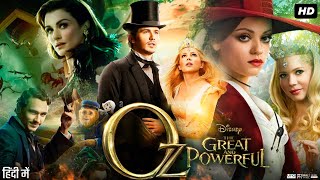 Oz The Great and Powerful Full Movie In Hindi  James Franco  Rachel Weisz  Review amp Facts [upl. by Demha]