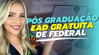 🔥 PÓS GRADUAÇÃO EAD GRATUITA de UNIVERSIDADE FEDERAL em 2023  2 CURSOS  Mari Rel [upl. by Akinit]