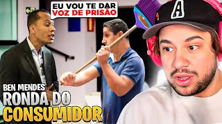 O BEN MENDES QUASE LEVOU UMA VASSOURADA NESSE EPISÓDIO  React Ronda do Consumidor [upl. by Allerus]