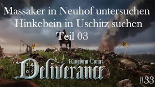 Massaker Neuhof Hinkebein finden Teil 03 Kingdom Come Deliverance Gameplay Deutsch  33 2024 [upl. by Laeynad8]