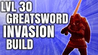 Dark Souls 3  TwoHand Greatsword Tank PvP  LVL 30 Invasion Build [upl. by Schargel]