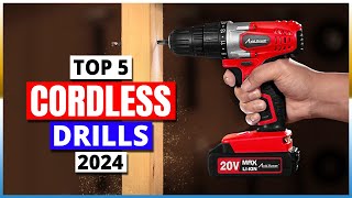 Top 5 Best Cordless Drills 2024 don’t buy one before watching this [upl. by Chantalle]