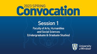 Spring Convocation 2023  Session 1 [upl. by Thormora]