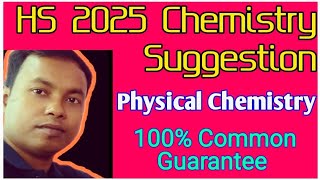 HS 2025 Chemistry Suggestion Class 12 Chemistry Suggestion for HS exam 2025 [upl. by Otrebtuc52]