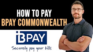 ✅ How To Pay Bpay Commonwealth Full Guide [upl. by Neesay964]