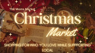 The Moms Holiday Market [upl. by Karab]