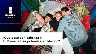 ¿Qué pasó con Yahritza y Su Esencia tras polémica en México [upl. by Chavez]