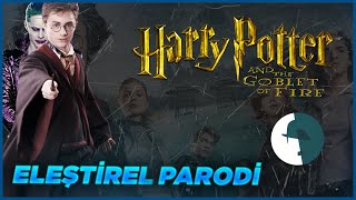 Harry Potter  Ateş Kadehi  Eleştirel Parodi [upl. by Thapa313]