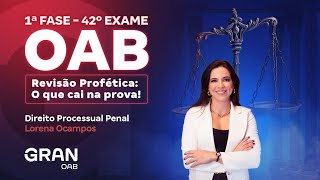 1ª fase do 42º Exame OAB Revisão Profética O que cai na prova em Direito Processual Penal [upl. by Dranreb163]