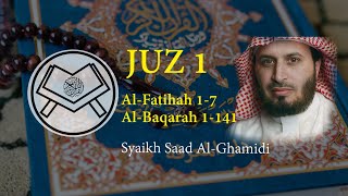 Murottal Juz 1  Syaikh Saad AlGhamidi  arab latin amp terjemah [upl. by Wadleigh]