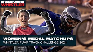 PUMP TRACK CHALLENGE WHISTLER  WOMENS PODIUM MATCHUPS [upl. by Ogren]